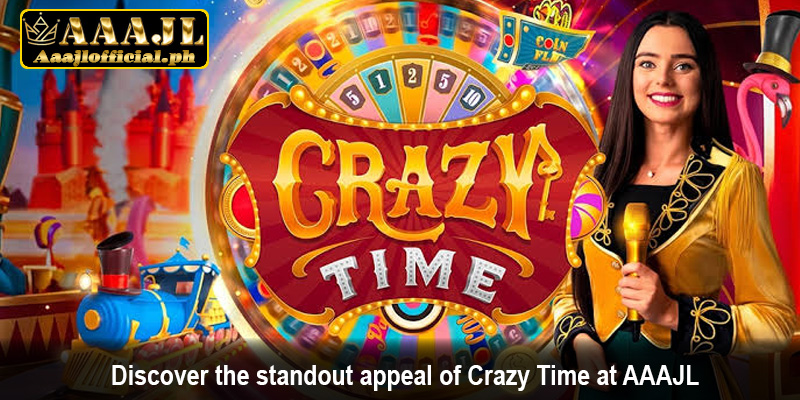 Discover the standout appeal of Crazy Time at AAAJL