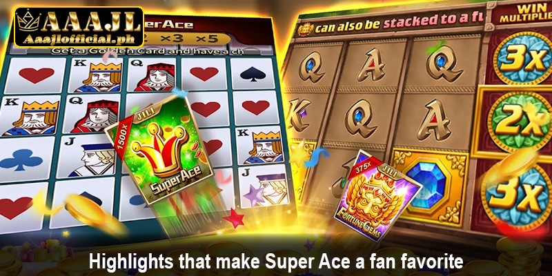 Highlights that make Super Ace a fan favorite