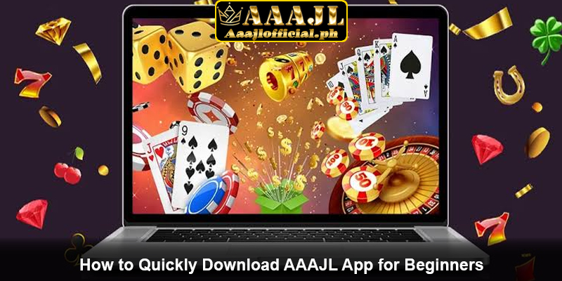 How to Quickly Download AAAJL App for Beginners